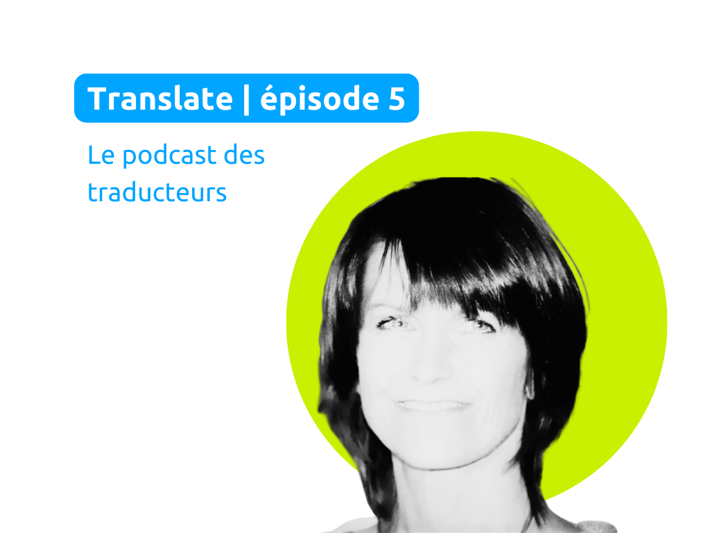 Laurence Pourelle, au micro de Translate (podcast sur la reconversion au métier de rédacteur technique)
