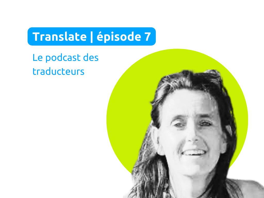 Nathalie Renevier, au micro de Translate pour un podcast dédié à la traduction médicale